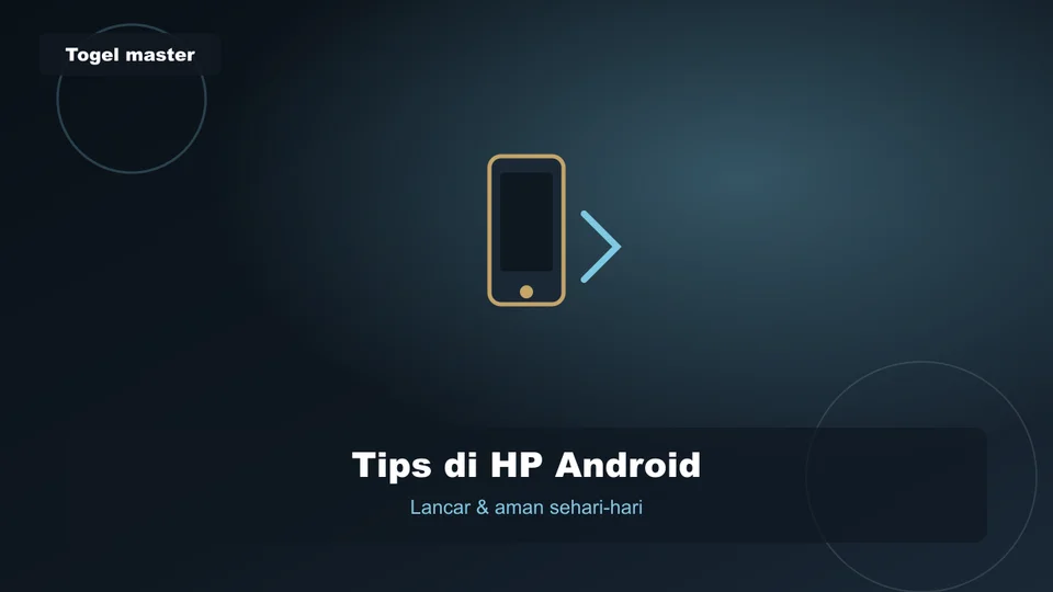 Pakai APK di HP Android dengan Lancar dan Aman