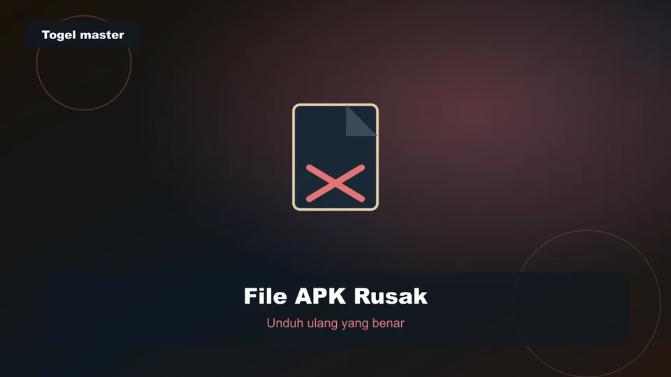 File APK Rusak / Corrupt &mdash; Cara Unduh Ulang yang Benar